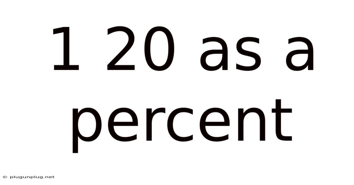 1 20 As A Percent