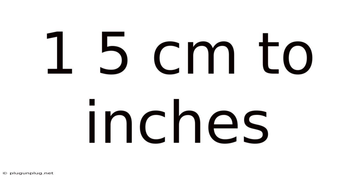 1 5 Cm To Inches