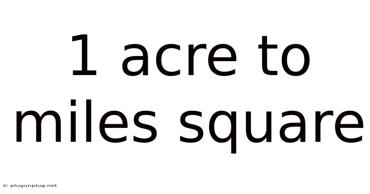 1 Acre To Miles Square