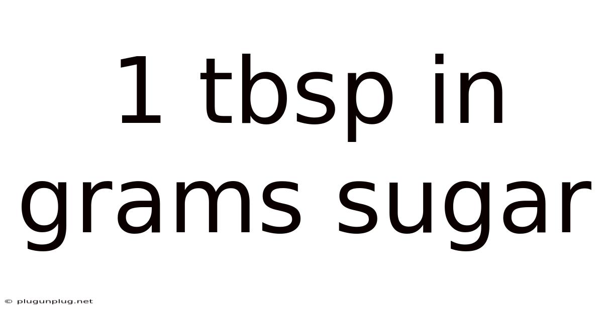 1 Tbsp In Grams Sugar