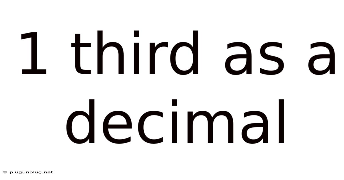 1 Third As A Decimal