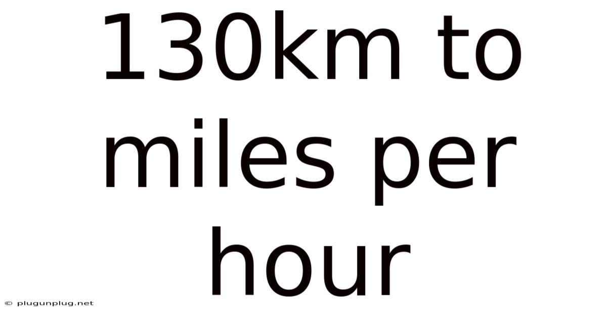 130km To Miles Per Hour