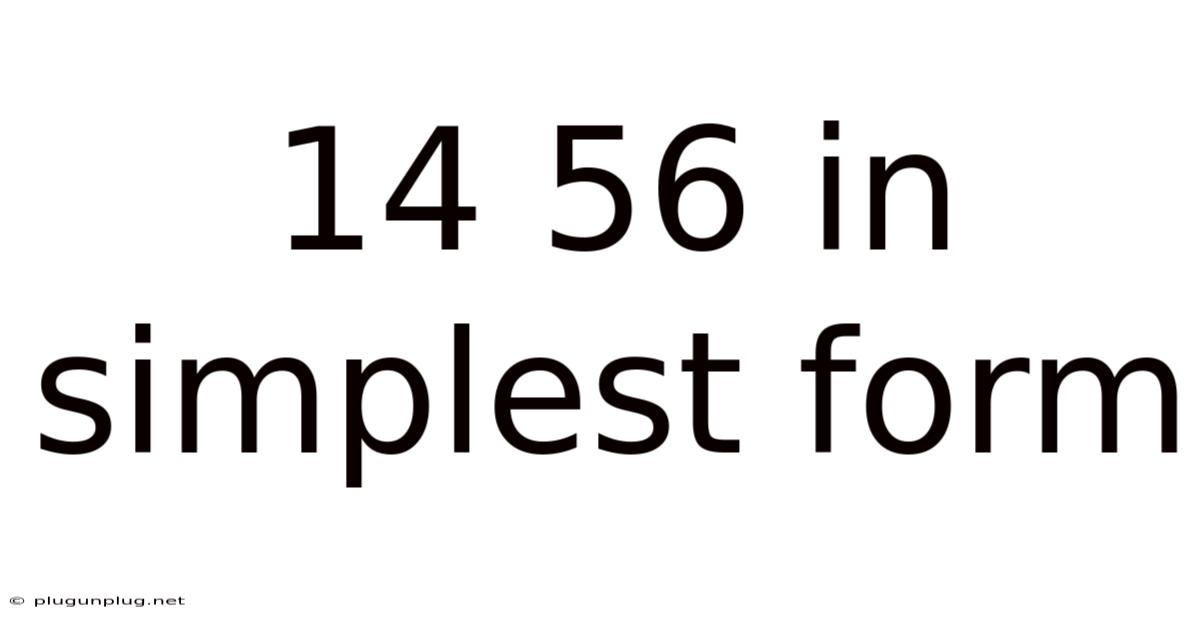 14 56 In Simplest Form