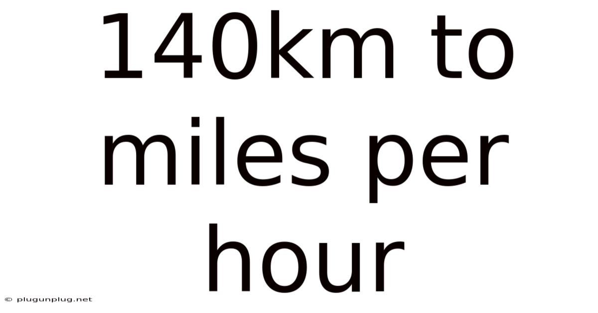 140km To Miles Per Hour
