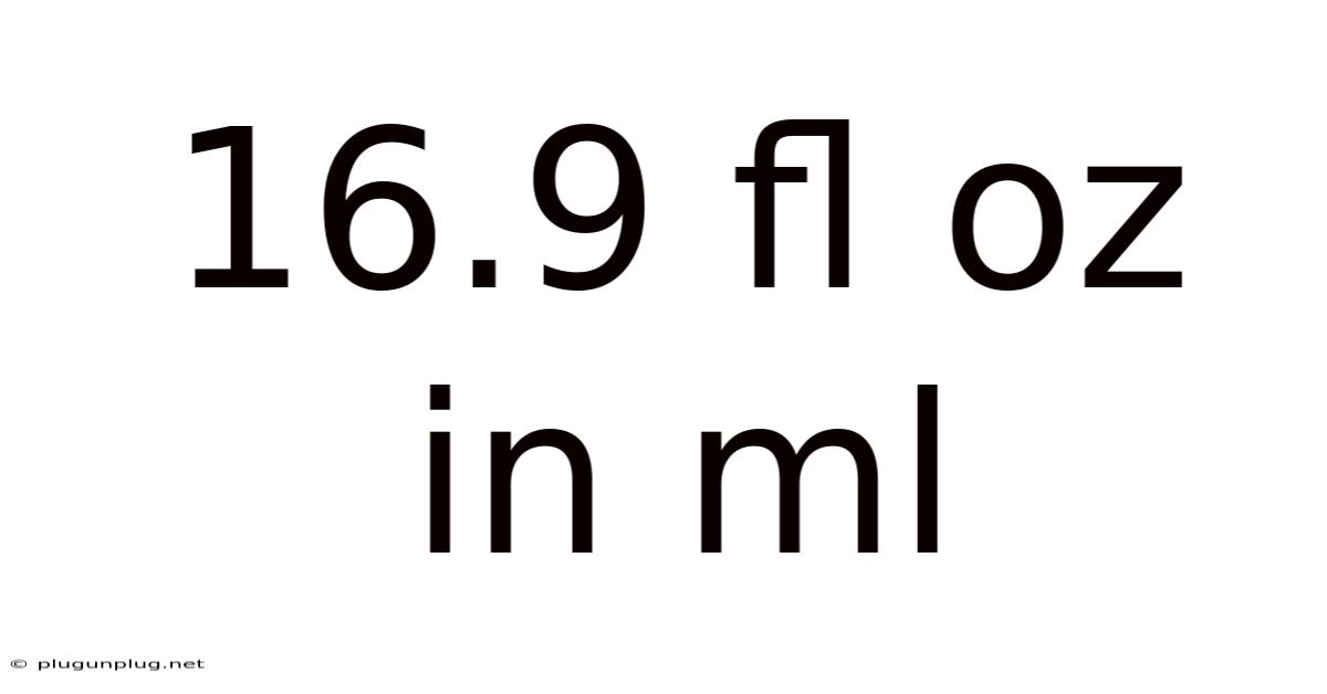 16.9 Fl Oz In Ml