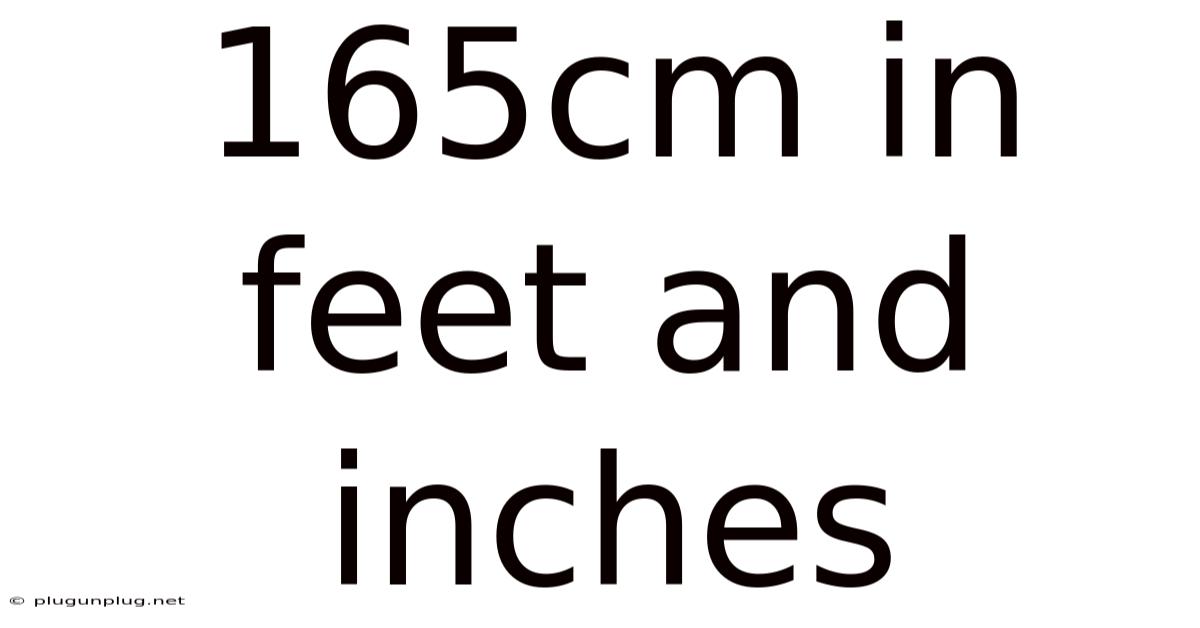 165cm In Feet And Inches