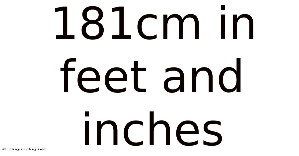 181cm In Feet And Inches