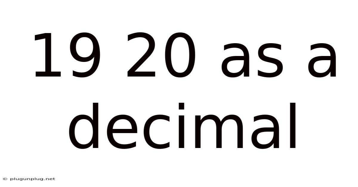 19 20 As A Decimal