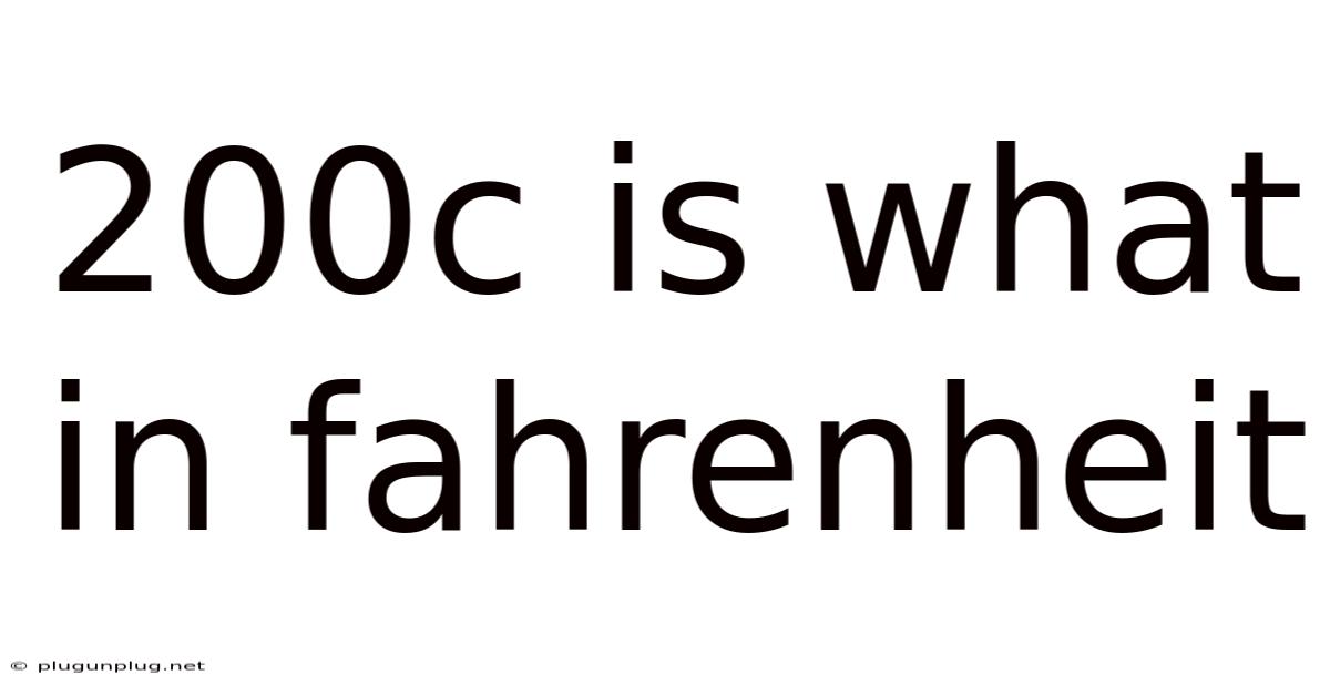 200c Is What In Fahrenheit