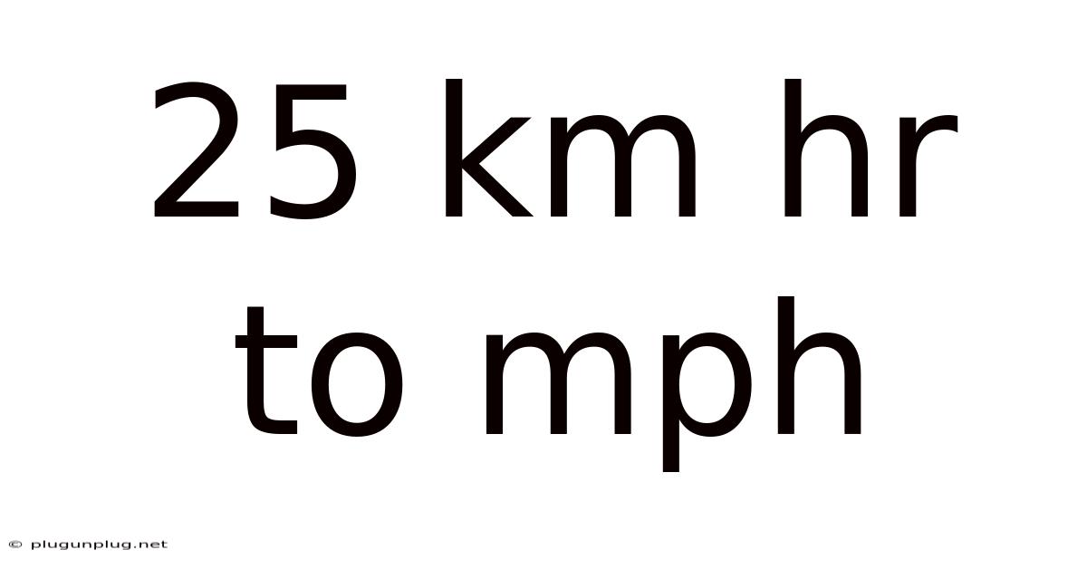 25 Km Hr To Mph