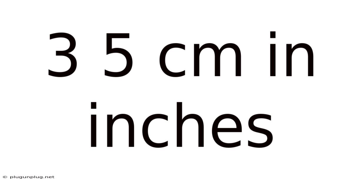 3 5 Cm In Inches