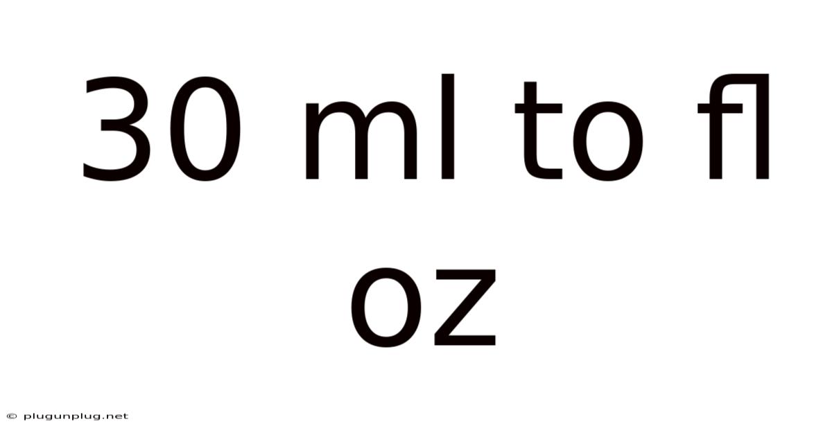 30 Ml To Fl Oz