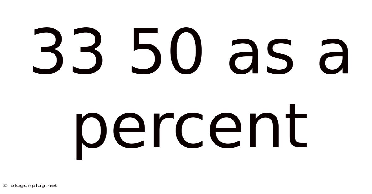 33 50 As A Percent