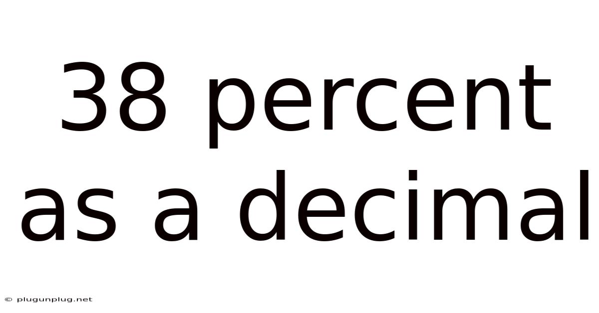 38 Percent As A Decimal