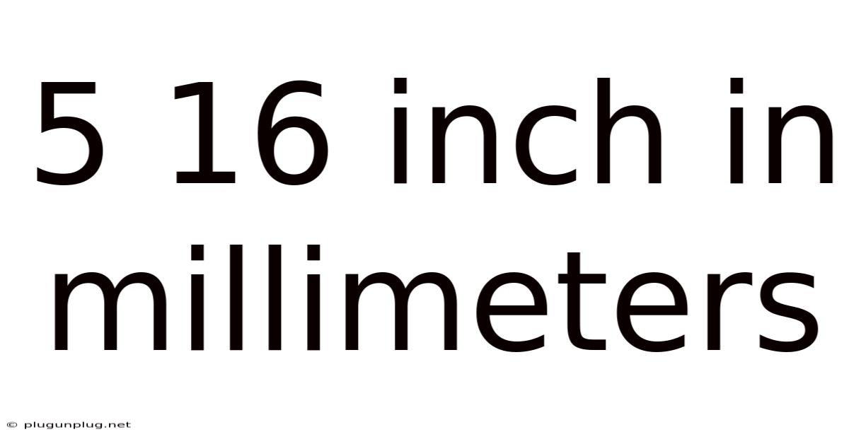 5 16 Inch In Millimeters