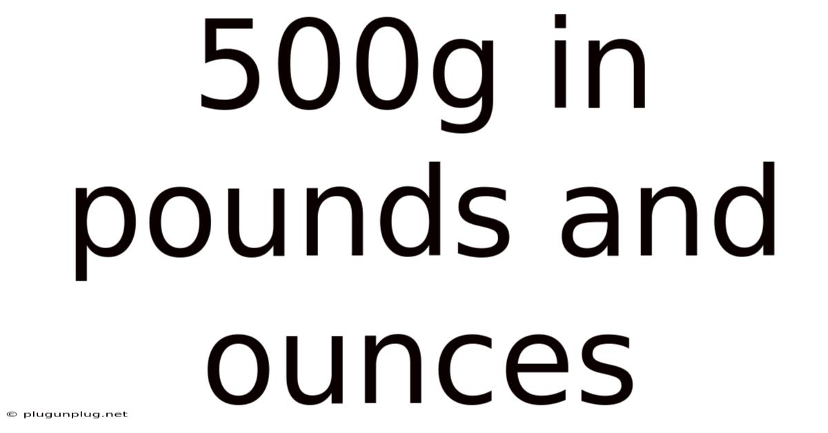 500g In Pounds And Ounces