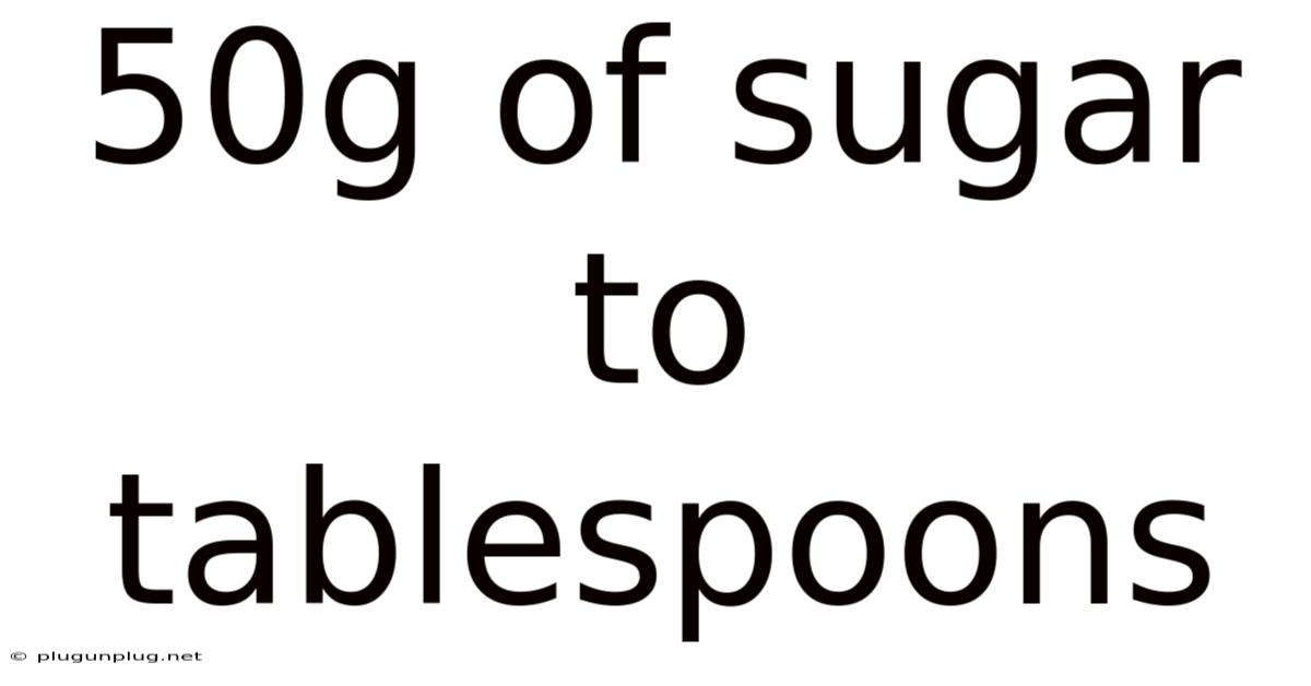 50g Of Sugar To Tablespoons