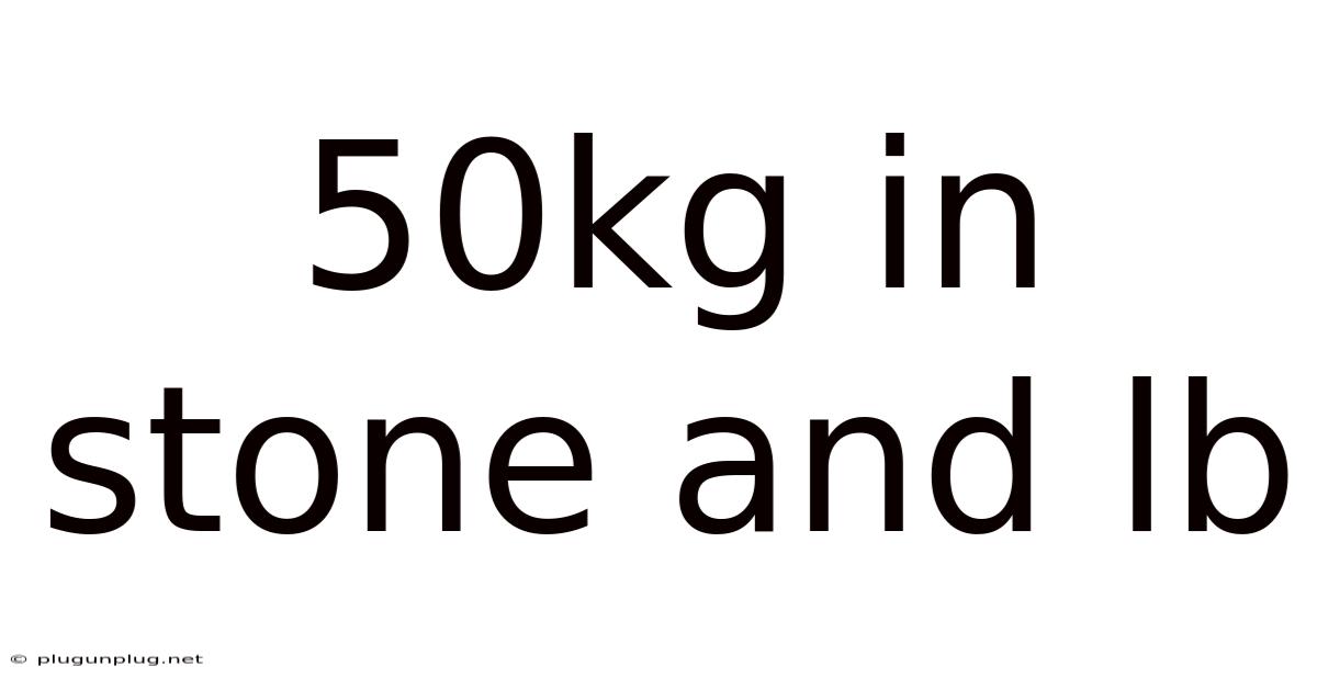 50kg In Stone And Lb