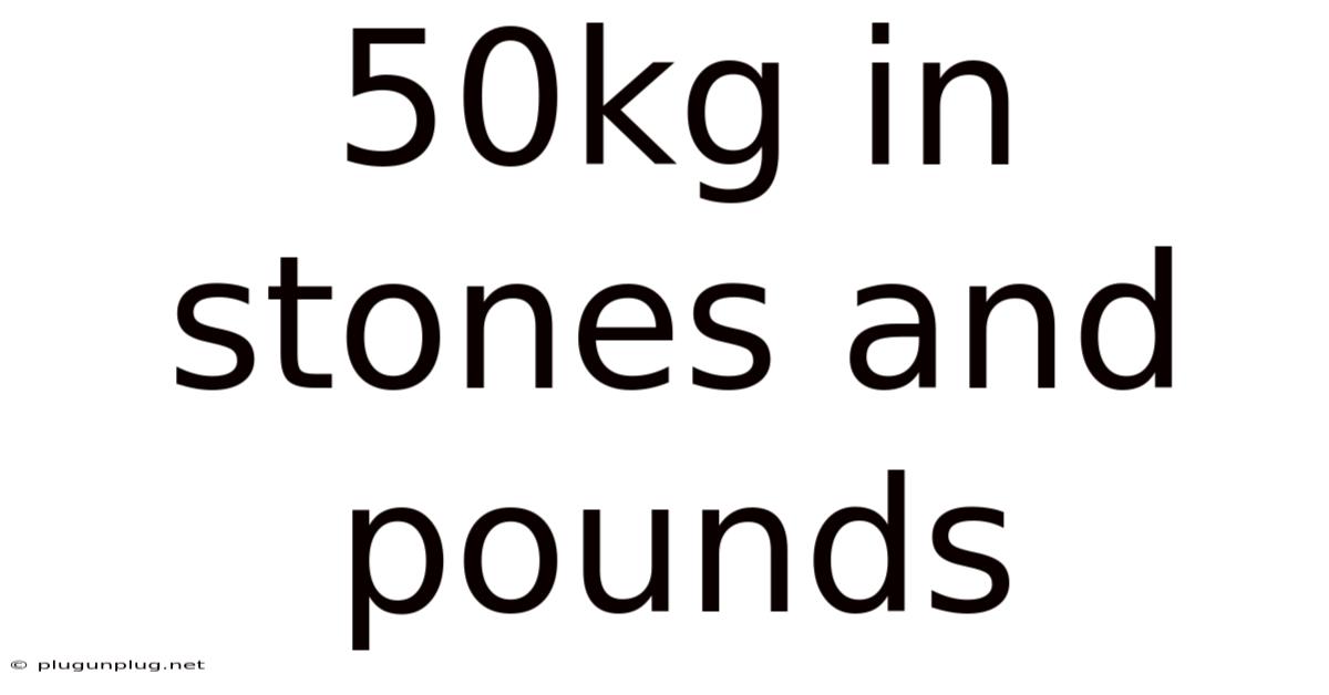 50kg In Stones And Pounds