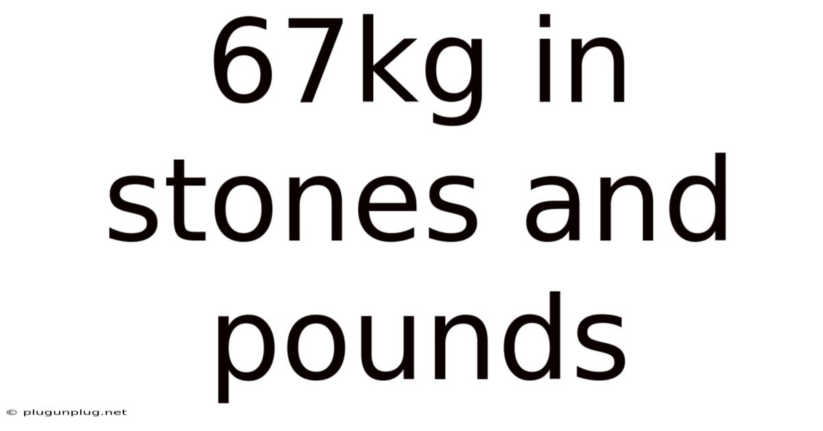 67kg In Stones And Pounds