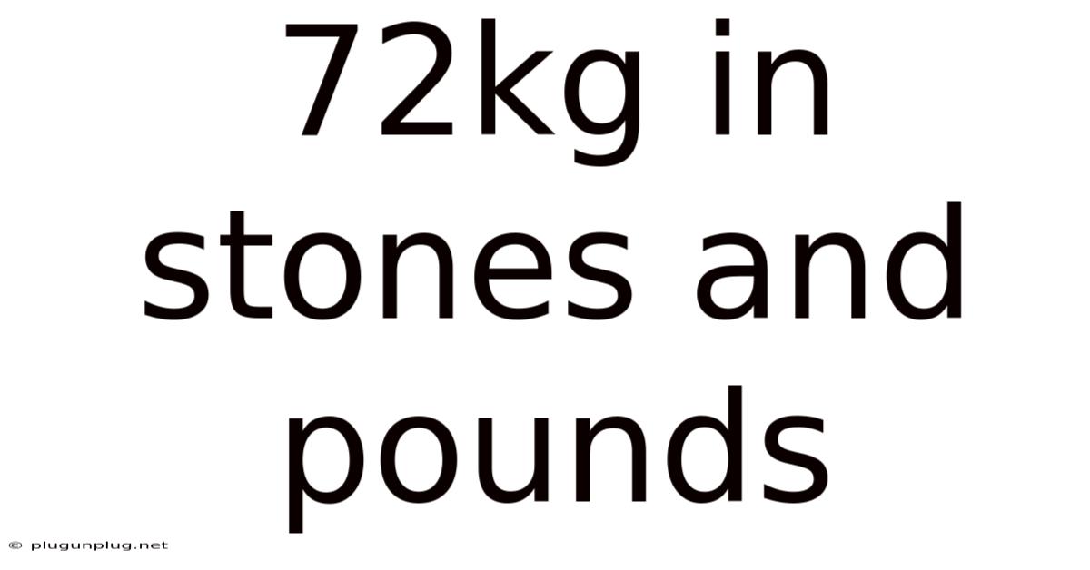 72kg In Stones And Pounds