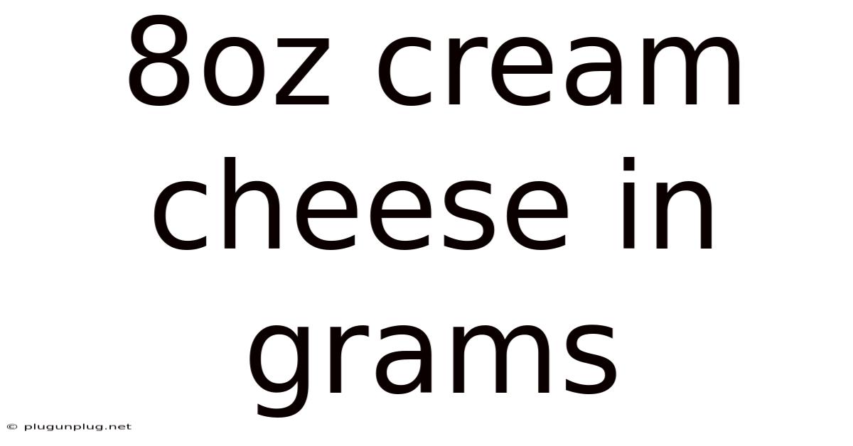 8oz Cream Cheese In Grams