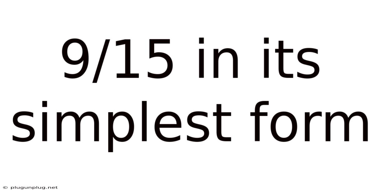 9/15 In Its Simplest Form