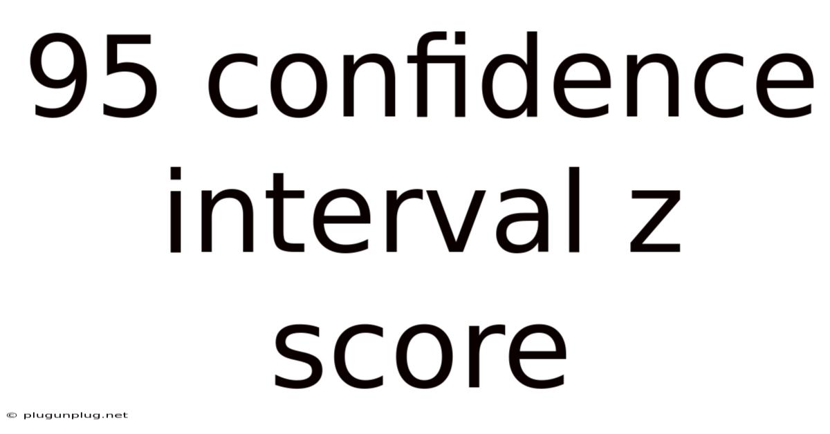 95 Confidence Interval Z Score