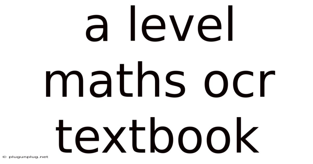 A Level Maths Ocr Textbook