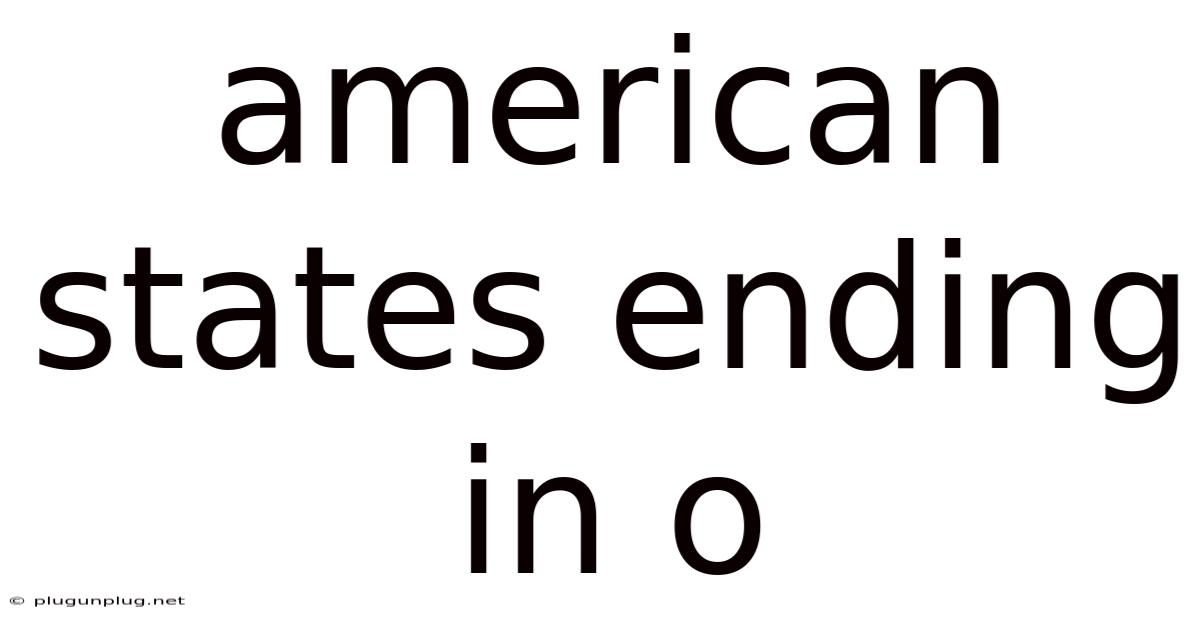 American States Ending In O