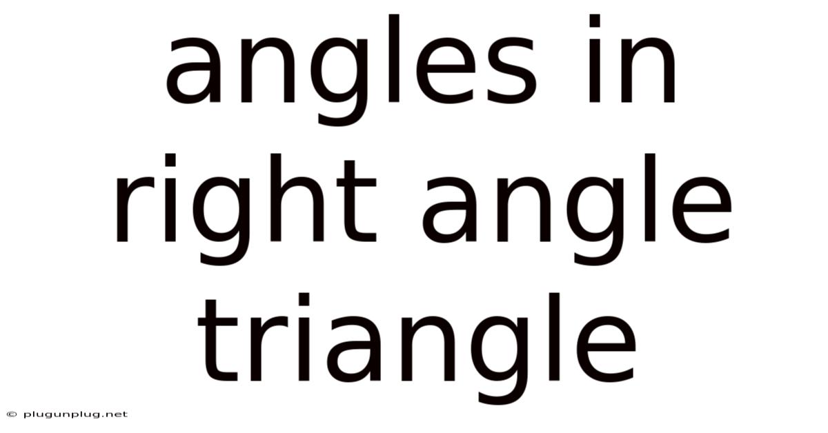 Angles In Right Angle Triangle