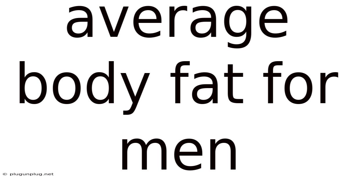 Average Body Fat For Men