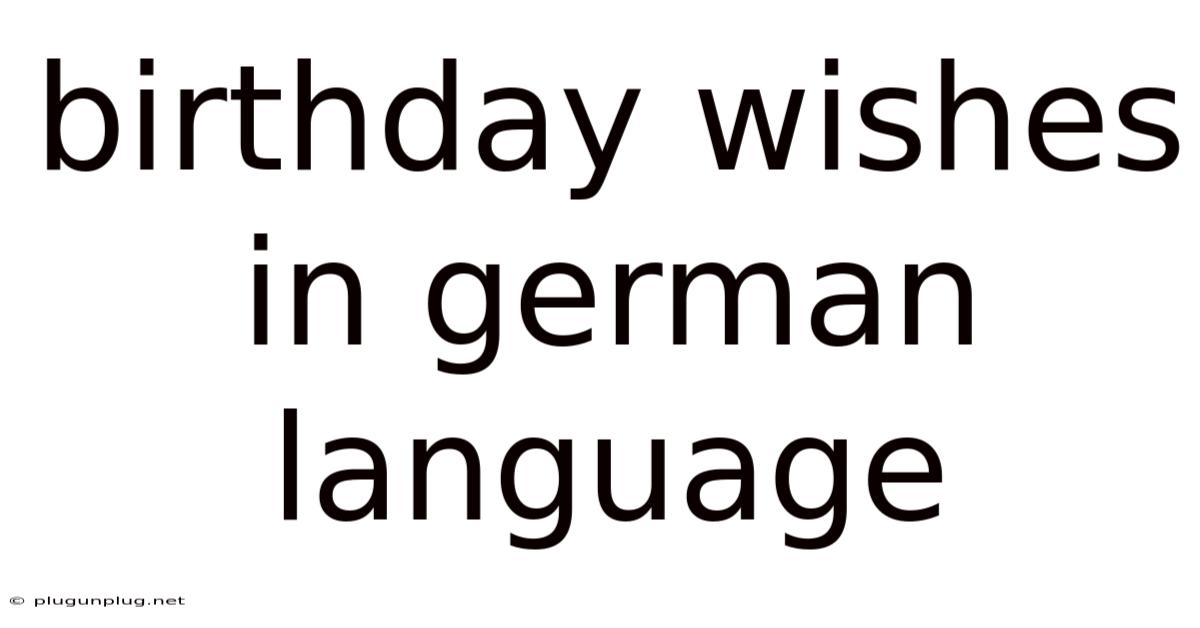Birthday Wishes In German Language