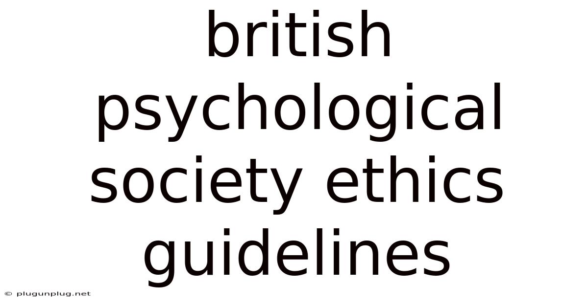 British Psychological Society Ethics Guidelines