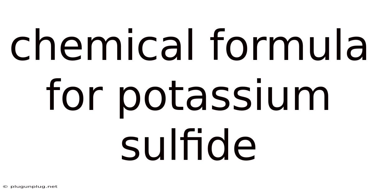 Chemical Formula For Potassium Sulfide