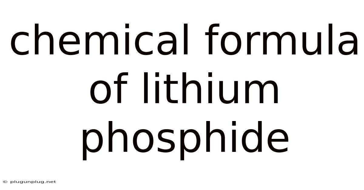 Chemical Formula Of Lithium Phosphide