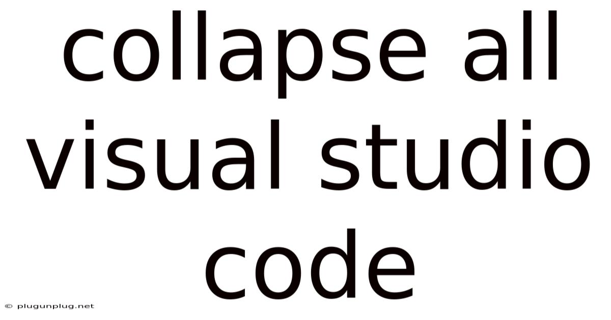 Collapse All Visual Studio Code