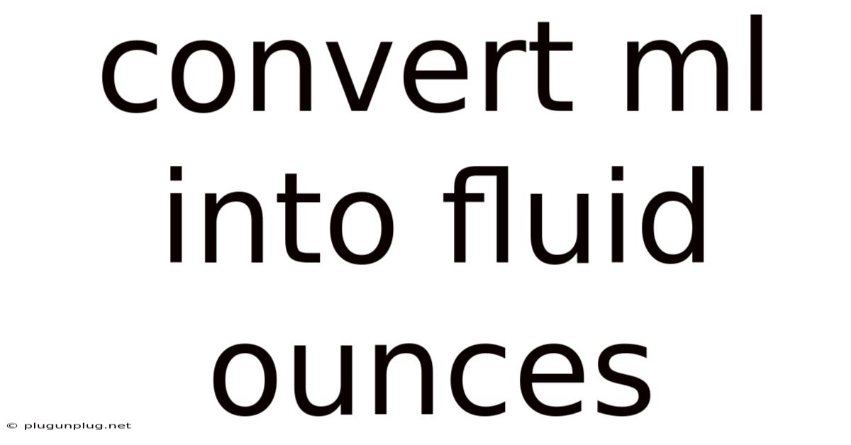 Convert Ml Into Fluid Ounces
