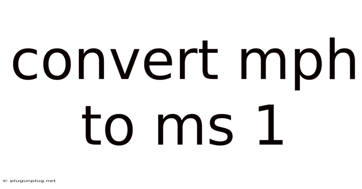 Convert Mph To Ms 1