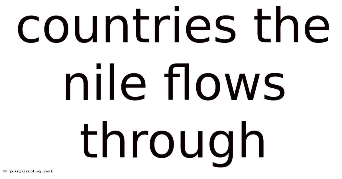 Countries The Nile Flows Through