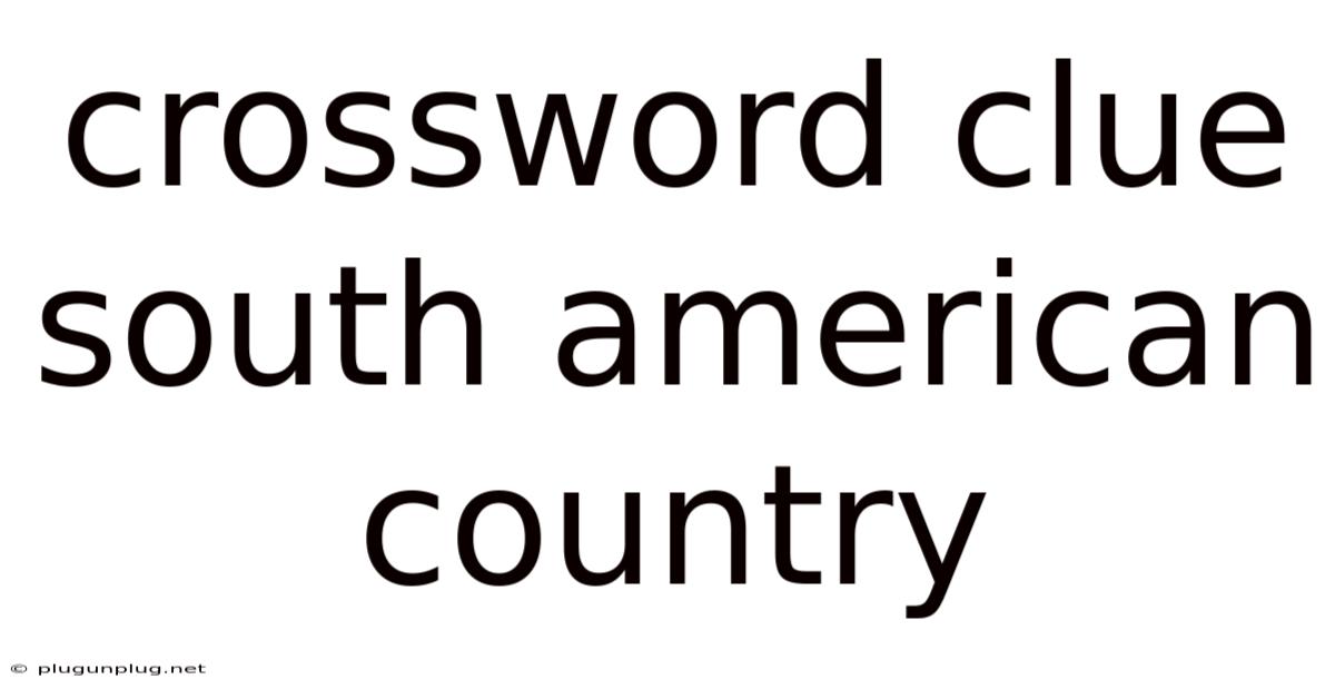 Crossword Clue South American Country