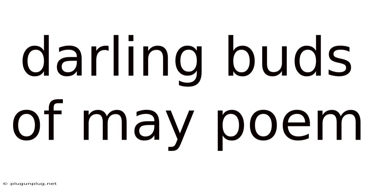 Darling Buds Of May Poem