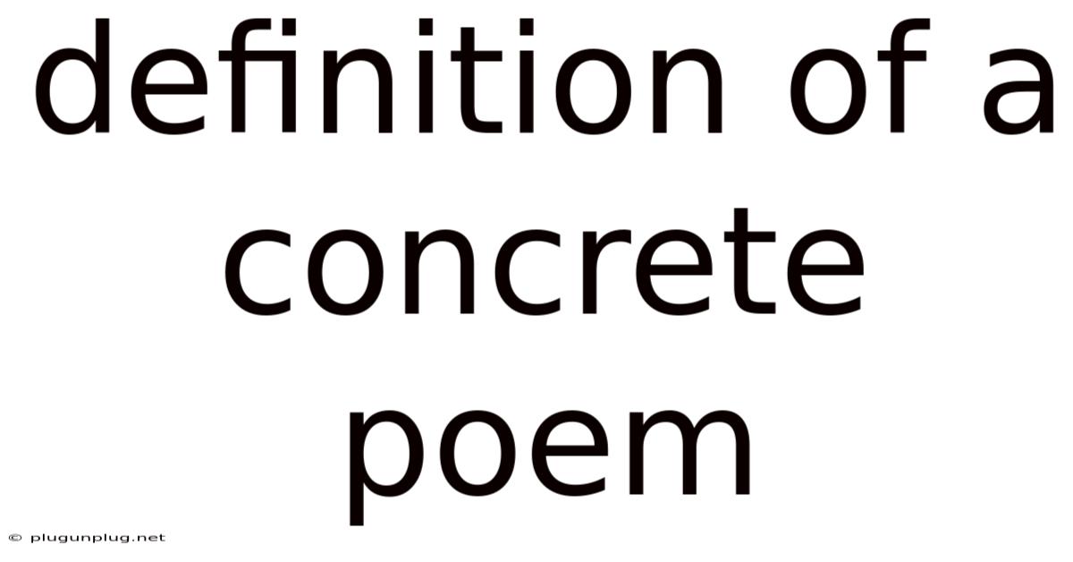Definition Of A Concrete Poem