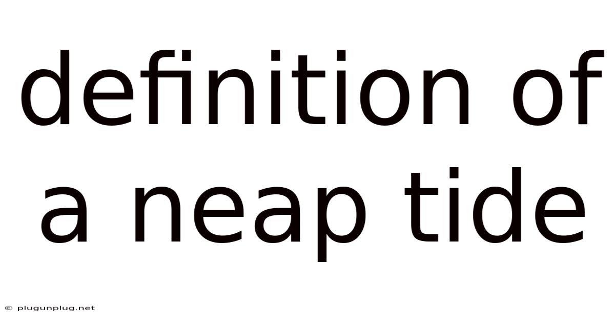 Definition Of A Neap Tide
