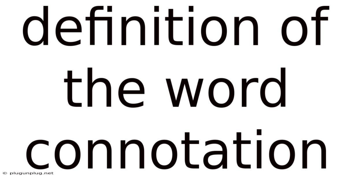 Definition Of The Word Connotation