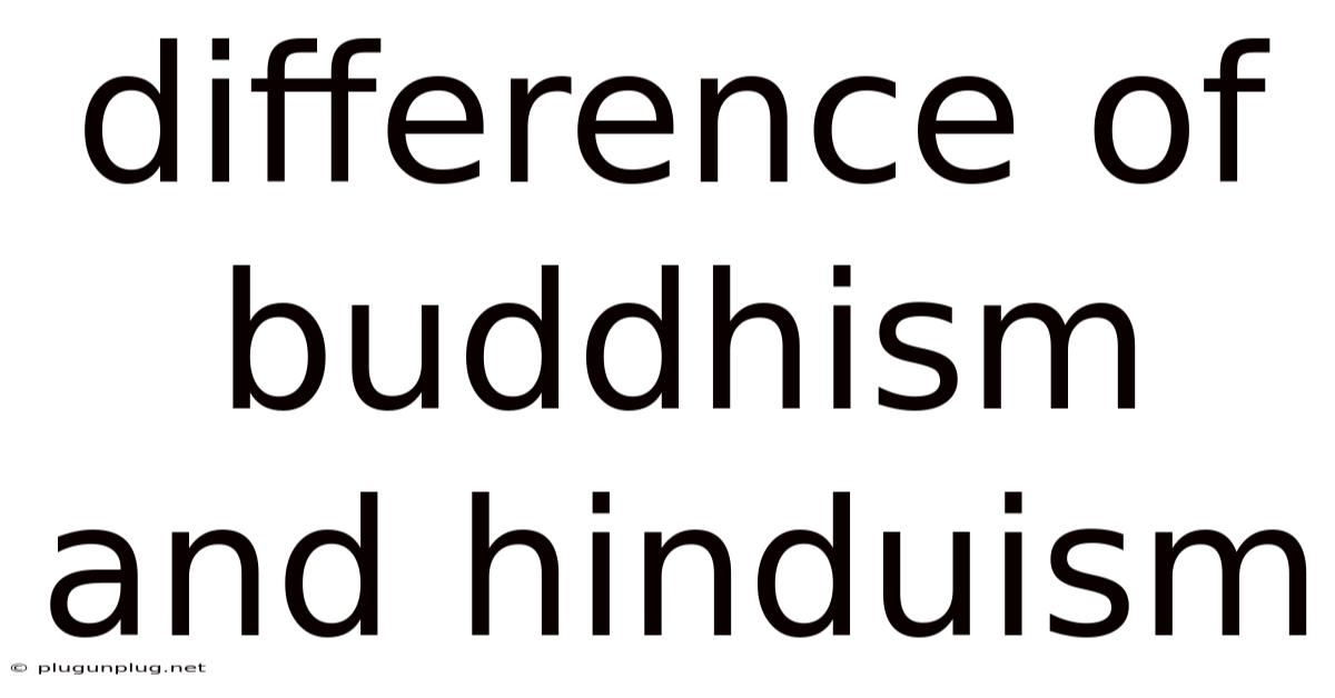 Difference Of Buddhism And Hinduism