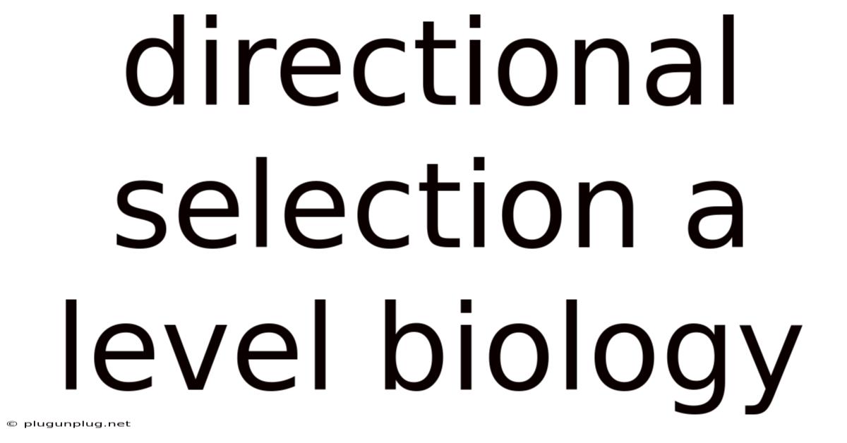Directional Selection A Level Biology