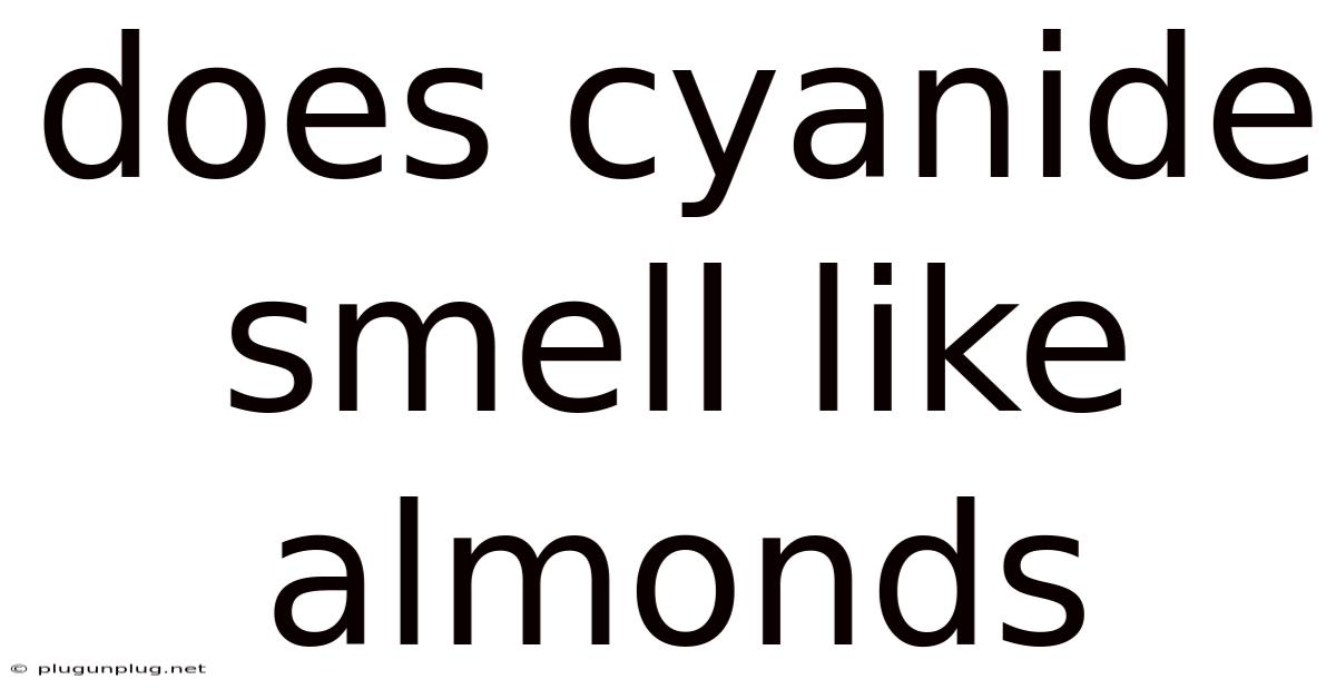 Does Cyanide Smell Like Almonds