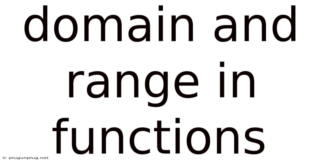 Domain And Range In Functions