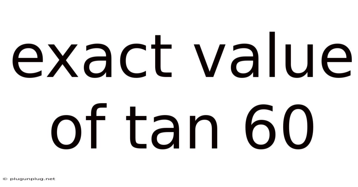 Exact Value Of Tan 60